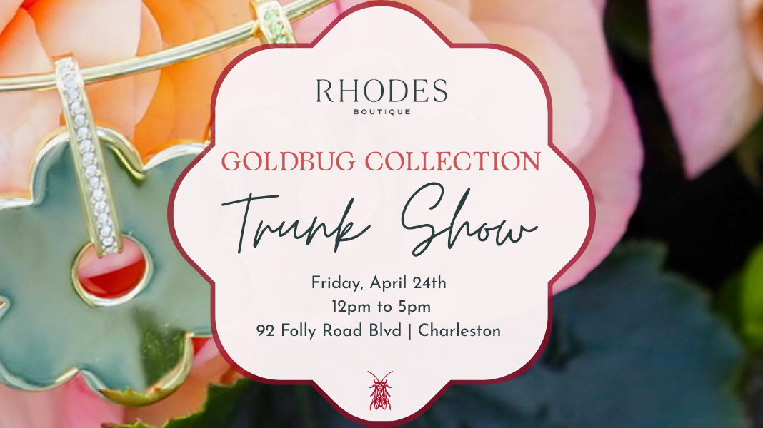Goldbug Collection Trunk Show