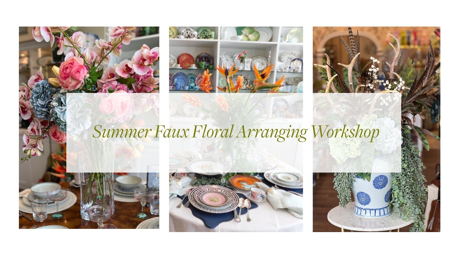 Summer Faux Floral Arranging Workshop