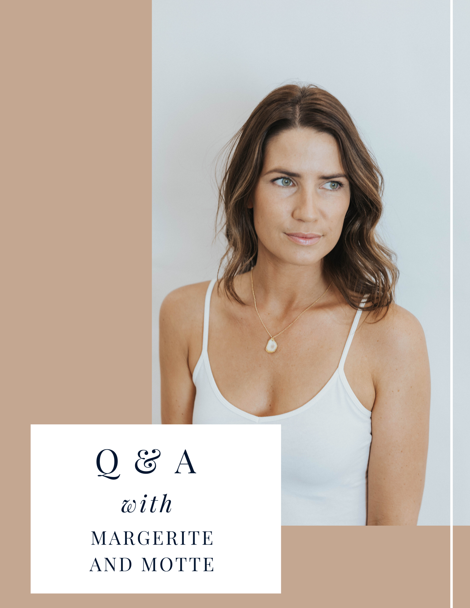 Q & A with Margerite & Motte