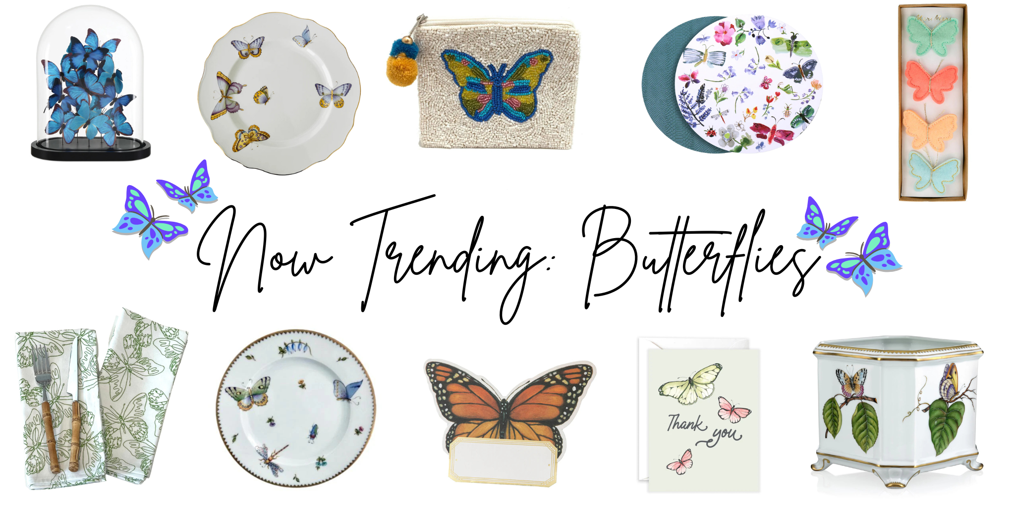 Now Trending: Butterflies