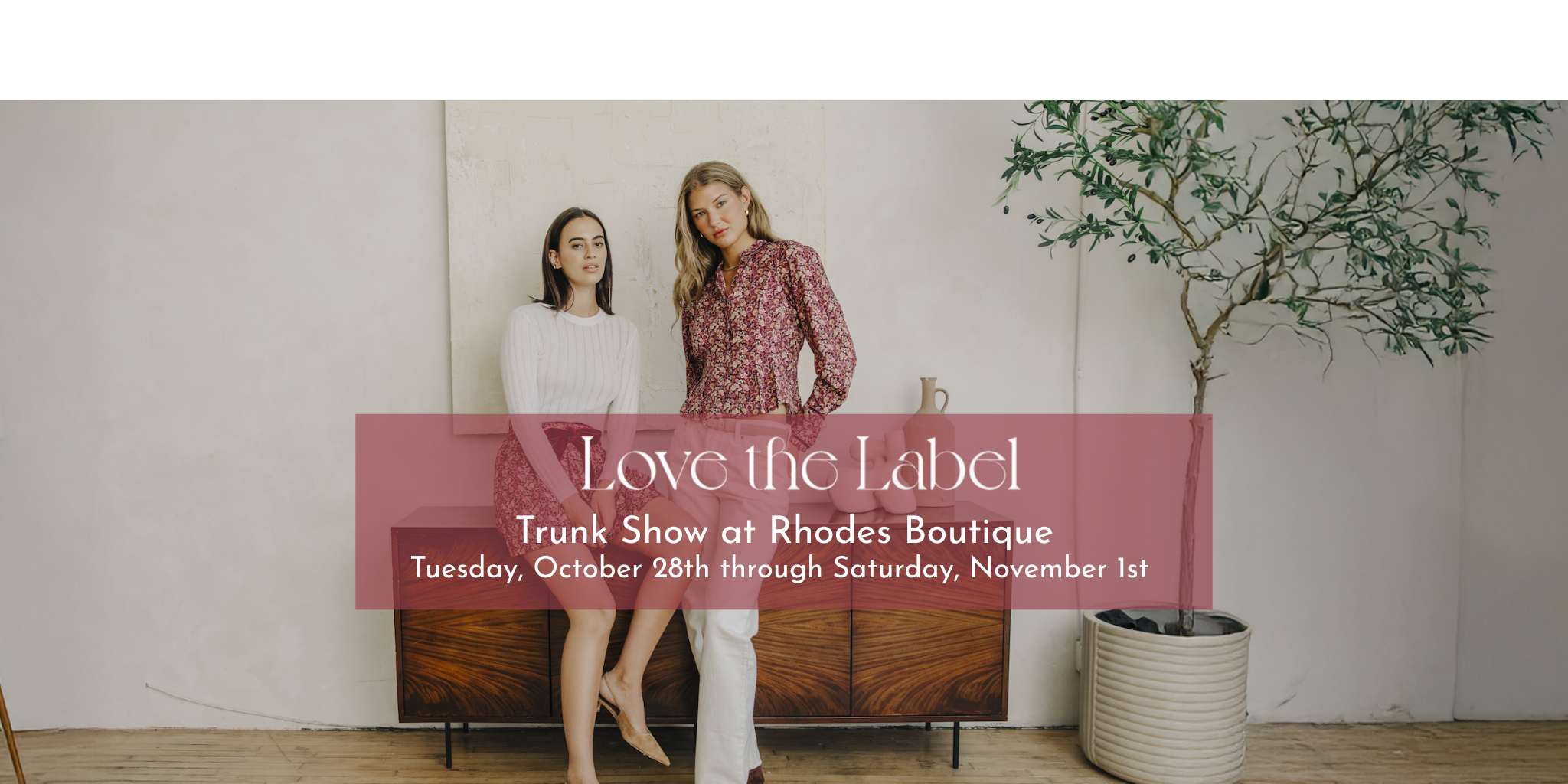 Love the Label Trunk Show